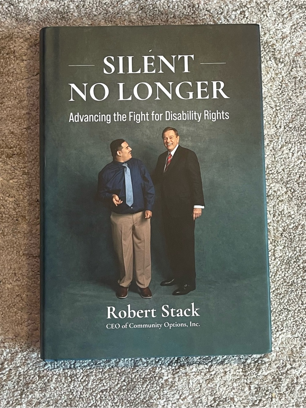 Silent No Longer - Advancing the Fight for Disability Rights - Hardcover